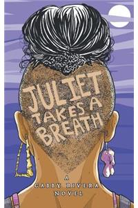 Juliet Takes a Breath