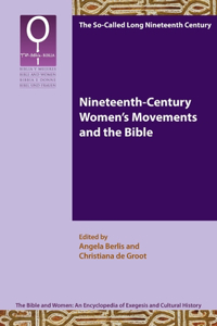 Nineteenth-Century Women's Movements and the Bible