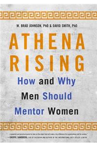 Athena Rising: How and Why Men Should Mentor Women