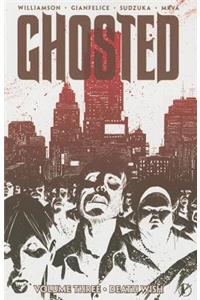 Ghosted Volume 3