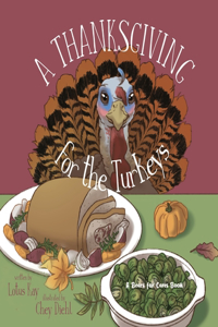 Thanksgiving for the Turkeys