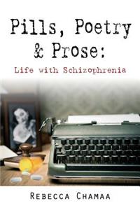 Pills, Poetry & Prose
