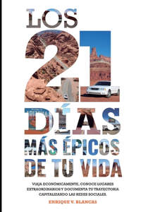 21 Días Más Épicos de Tu Vida