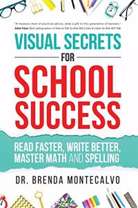 Visual Secrets for School Success