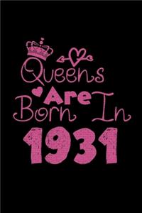 Queens Are Born In 1931 Notebook: Lined Notebook/Journal Gift 120 Pages, 6x9 Soft Cover, Matte Finish, Black Cover