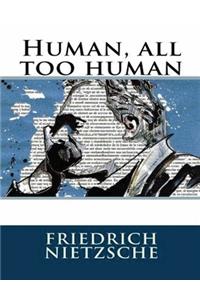 Human All-Too-Human (Annotated)