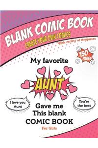 My favorite Aunt gave me this blank comic book, Awesome Birthday gift book for girls