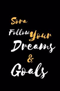 Sora Follow Your Dreams & Goals