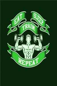 Eat sleep train repeat