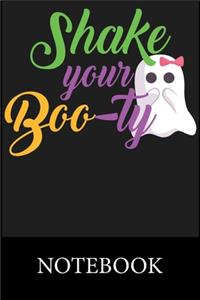 Shake Yoar Boo-ty Notebook