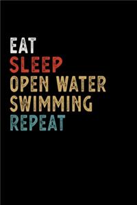 Eat Sleep Open Water Swimming Repeat Funny Sport Gift Idea