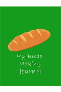My Bread Making Journal (Paperback, Green Cover)