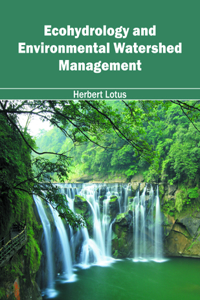 Ecohydrology and Environmental Watershed Management