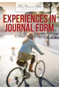 Experiences in Journal Form