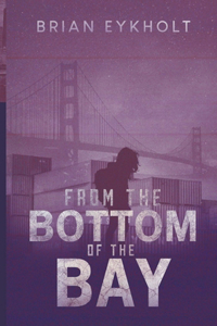 From the Bottom of the Bay