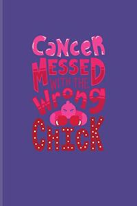 Cancer Messed With The Wrong Chick