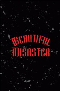 Beautiful Disaster