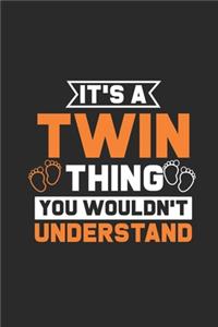 It's A Twin Thing