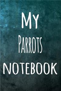 My Parrots Notebook