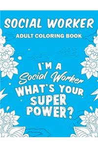 Social Worker Adult Coloring Book