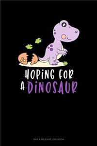 Hoping For A Dinosaur