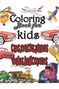 coloring book for kids cars, trucks, planes, traines, halicopters