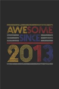 Awesome Since 2013