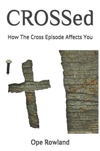 CROSSed