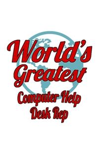 World's Greatest Computer Help Desk Rep