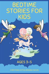 Bedtime Stories For Kids Ages 3-5