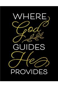 Where God Guides He Provides
