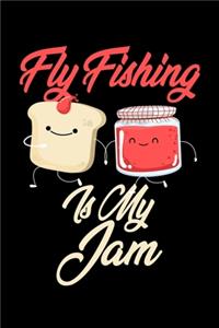Fly Fishing is My Jam
