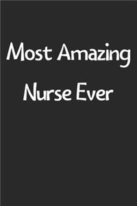 Most Amazing Nurse Ever