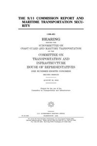The 9/11 Commission Report and maritime transportation security