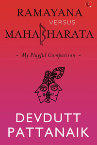 Ramayana Versus Mahabharata