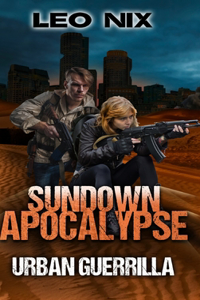 Urban Guerrilla (Sundown Apocalypse Book 2)