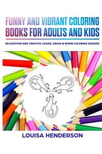 Funny And Vibrant Coloring Books For Adults And Kids