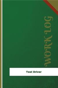 Test Driver Work Log