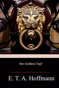 Der Goldene Topf