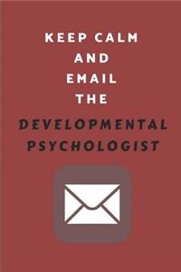 Keep Calm and Email the Developmental Psychologist