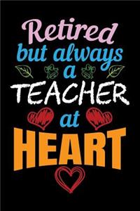 Retired But Always a Teacher at Heart