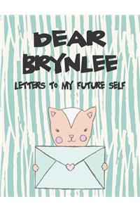 Dear Brynlee, Letters to My Future Self