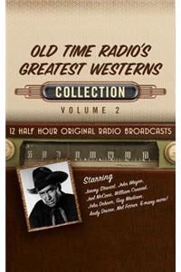 Old Time Radio's Greatest Westerns, Collection 2