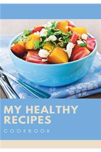 My Healthy Recipes Cookbook