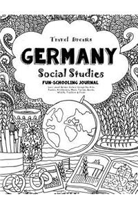 Travel Dreams Germany- Social Studies Fun-Schooling Journal