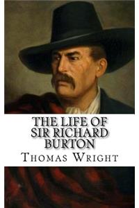 The Life of Sir Richard Burton