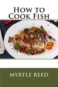 How to Cook Fish