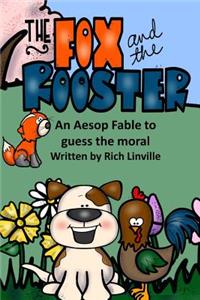 Fox and the Rooster An Aesop Fable to guess the moral