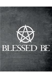 Blessed Be