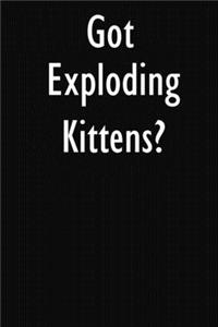 Got Exploding Kittens?